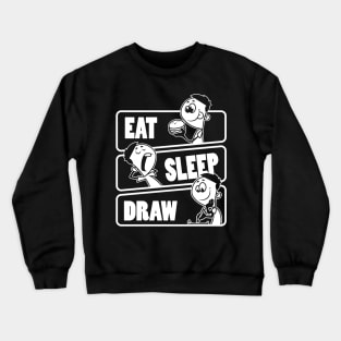 Eat Sleep Draw - Artist Gift product Crewneck Sweatshirt